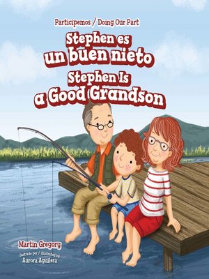 cover image of Stephen es un buen nieto / Stephen Is a Good Grandson